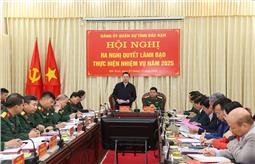 Đảng ủy quân sự tỉnh Bắc Kạn ra Nghị quyết lãnh đạo thực hiện nhiệm vụ năm 2025